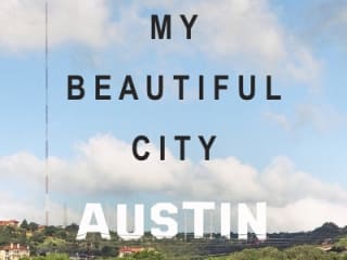 My Beautiful City Austin by David Heymann