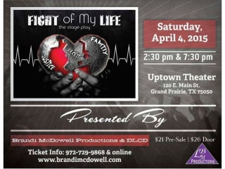 Brandi McDowell Productions presents Fight of My Life