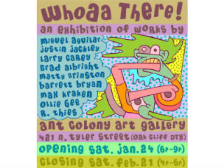 The Ant Colony presents Whoaa There