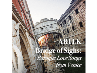 Moseley Memorial Music Series: "ARTEK: Bridge of Sighs - Baroque Love Songs from Venice"