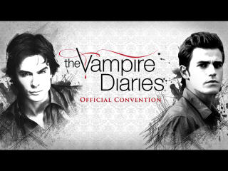 Creation Entertainment Presents The Official Vampire Diaries Convention - Dallas