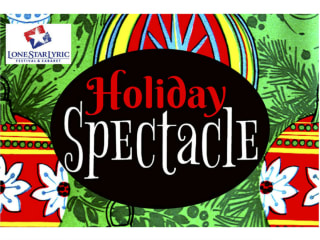 Lone Star Lyric presents <i>Holiday Spectacle - Festivus for the Rest of Us</i>