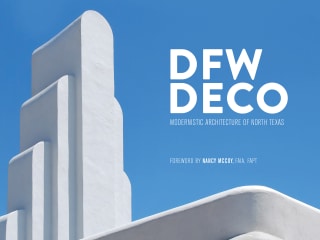 Jim Parsons and David Bush: Dallas-Fort Worth Deco