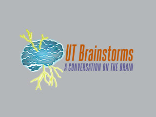 UT Brainstorms: A Conversation on the Brain