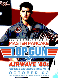 Sound and cinema with Master Pancake and Top Gun screening