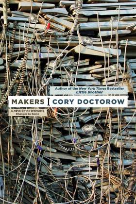 Makers, di Cory Dodctorow