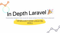 In Depth Laravel Course - Become professional laravel developer
