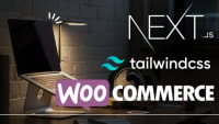 Advanced NextJS WooCommerce With REST API And TailwindCSS