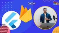 Flutter with Firebase Bootcamp: The complete guide