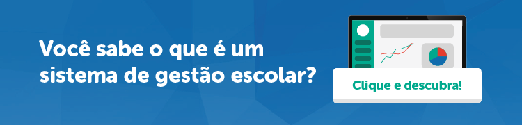 Acesse: O que é um sistema de gestão escolar - Clique e descubra