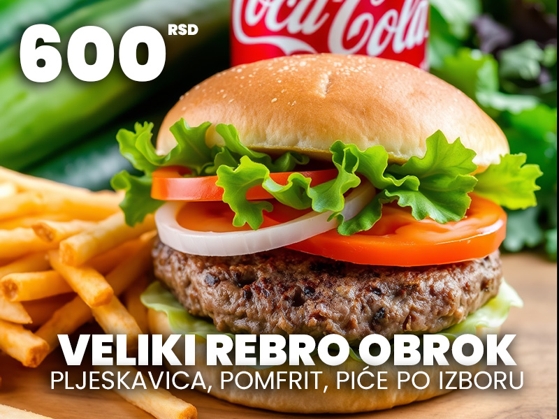 Rebro Grill- pljeskavica, pomfrit i piće po izboru