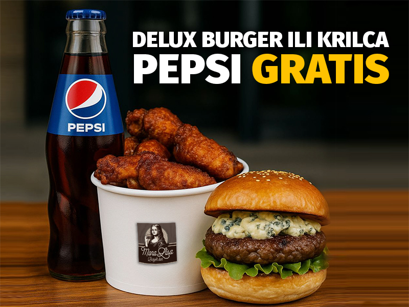 Delux burger ili krilca + pepsi gratis