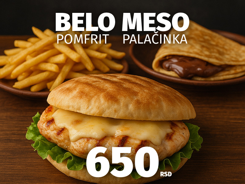 veliko belo meso + pomfrit + palačinka