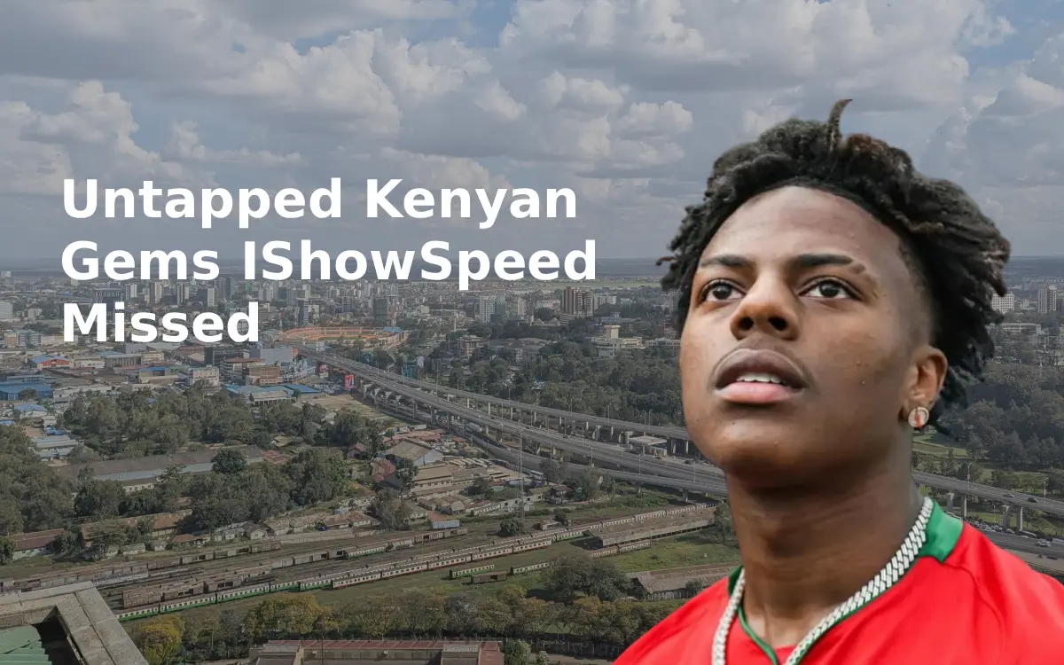 10 Untapped Kenyan Gems IShowSpeed Missed | Stejos Tours & Travel