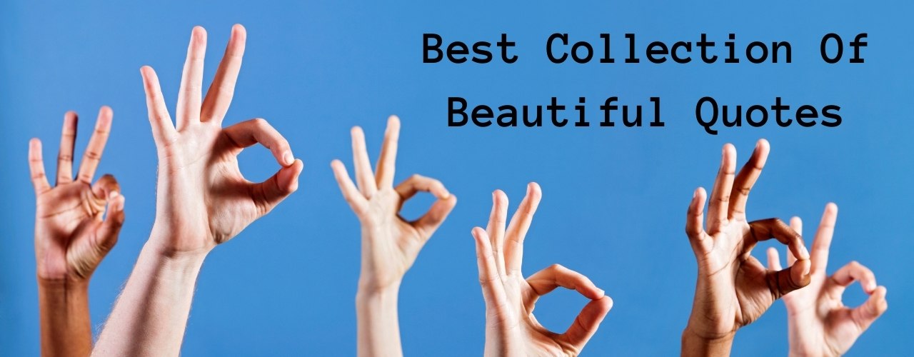 Best Collection of beautiful quotes