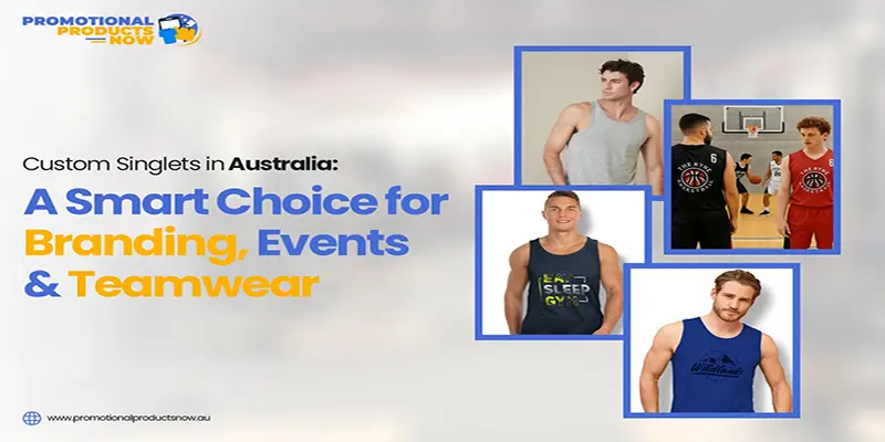 Image related to Custom Singlets in Australia:A Smart Choice for Branding, Events & Teamwear