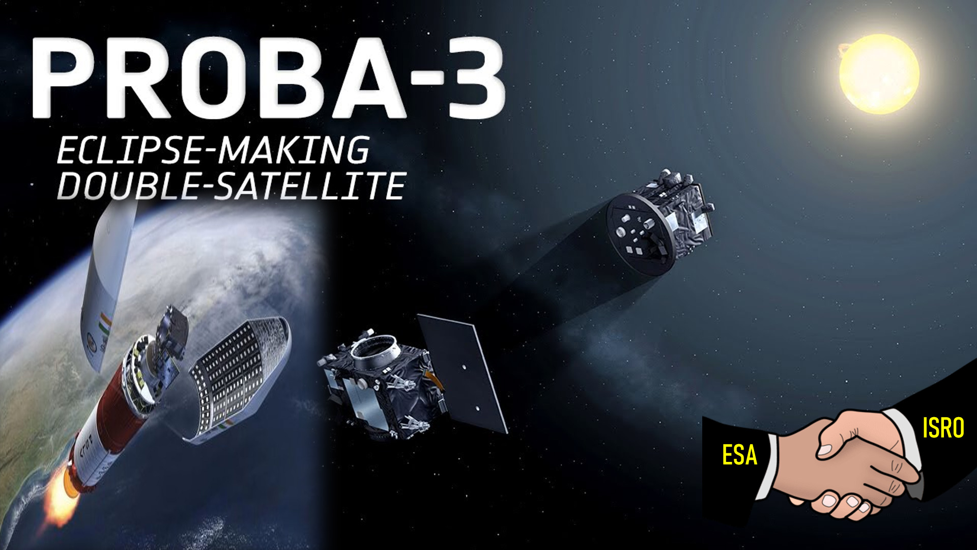 ESA’s PROBA-3 Mission - A Case Where ISRO’s PSLV Preferred Over SpaceX’s Falcon 9