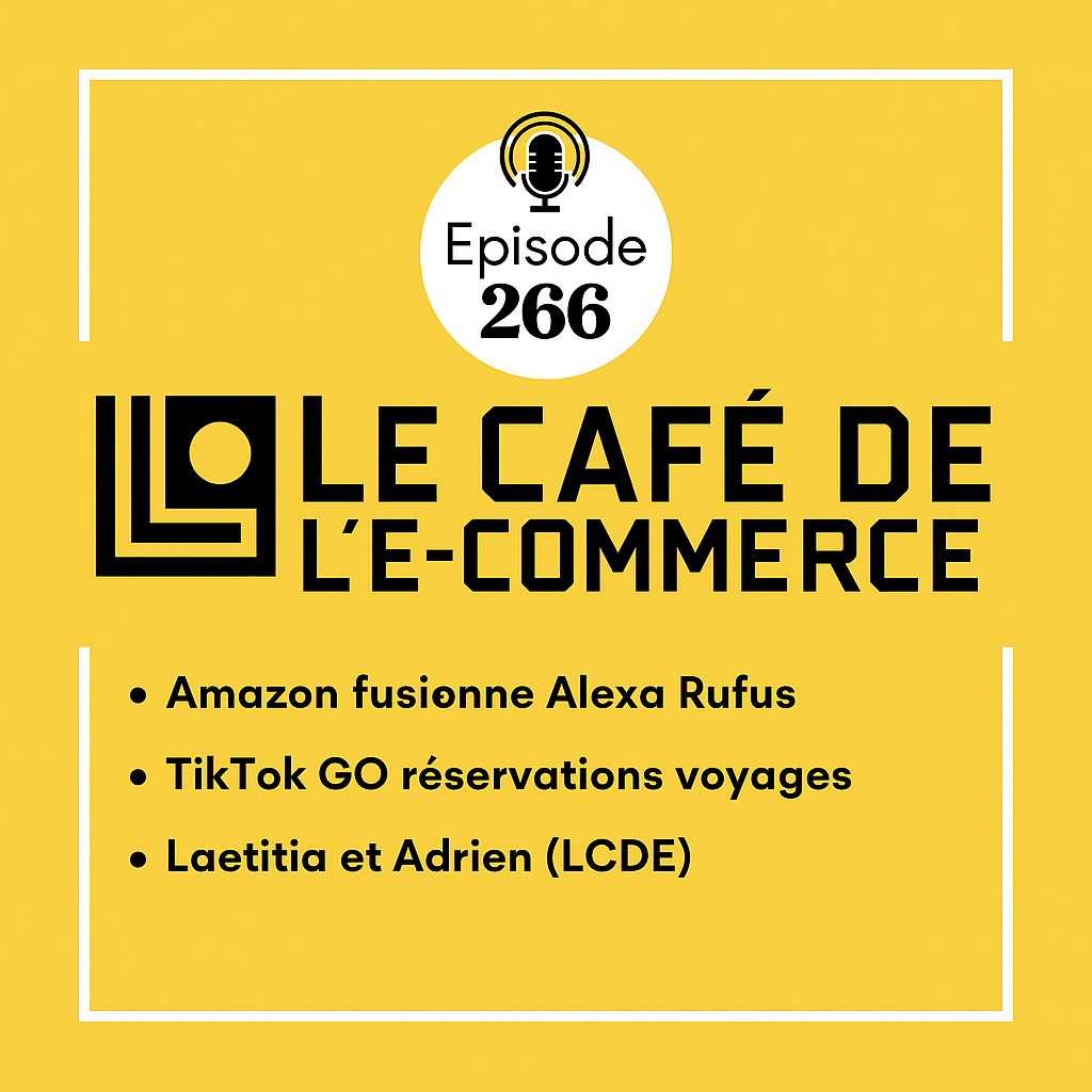Amazon muscle Alexa et Rufus, TikTok GO débarque, Shein attaque Temu et Rudy Abitbol (B2B Online)