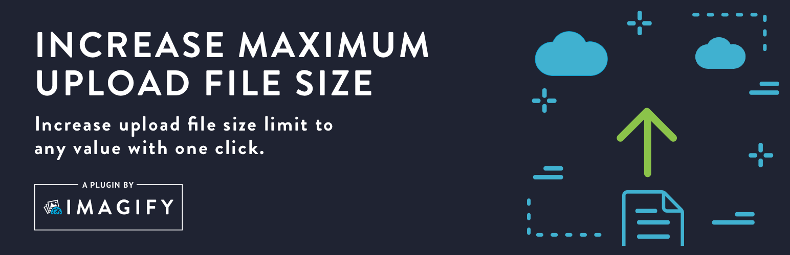 Increase Maximum Upload File Size