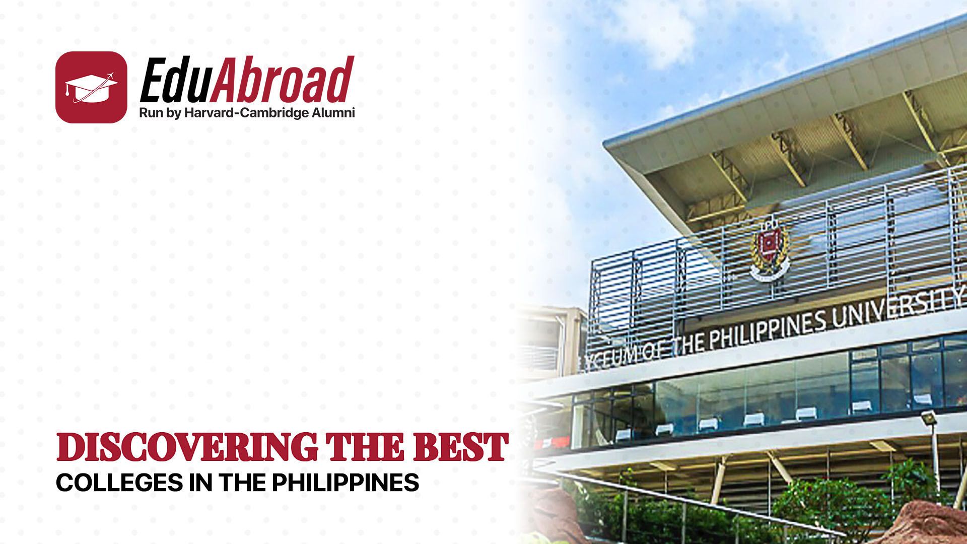 DISCOVERING THE BEST COLLEGES IN THE PHILIPPINES 