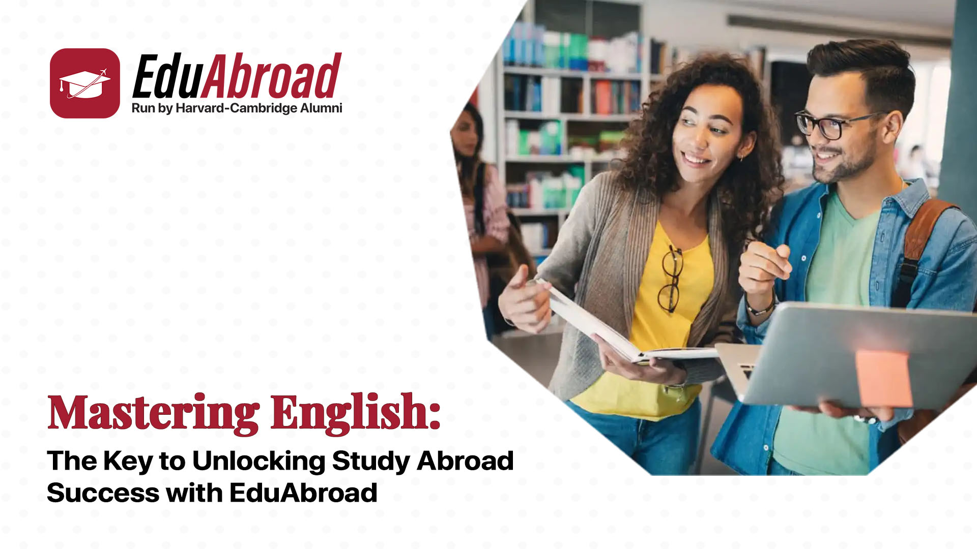 Mastering English: The Key to Unlocking Study Abroad Success