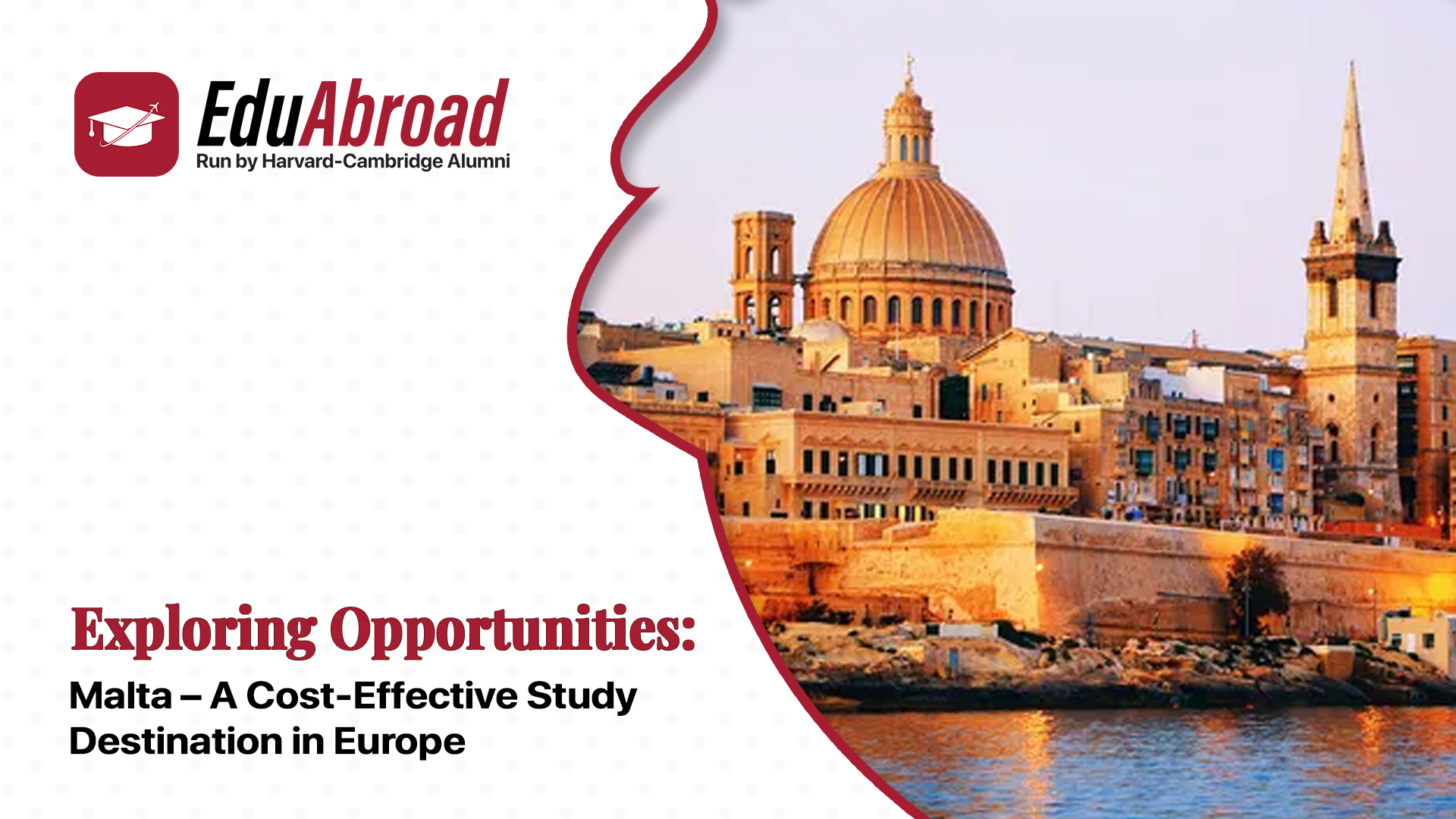 Exploring Opportunities: Malta – A Cost-Effective Study Destination in Europe