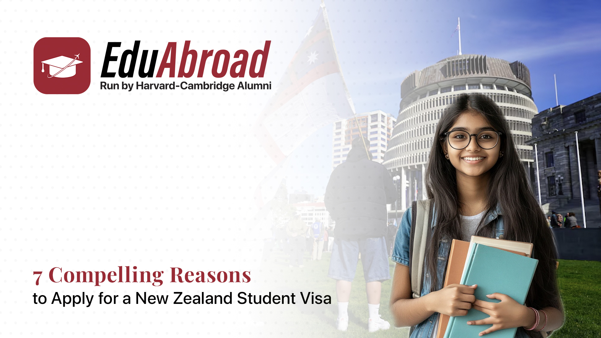 7 Compelling Reasons to Apply for a New Zealand Student Visa 7 Compelling Reasons to Apply for a New Zealand Student Visa