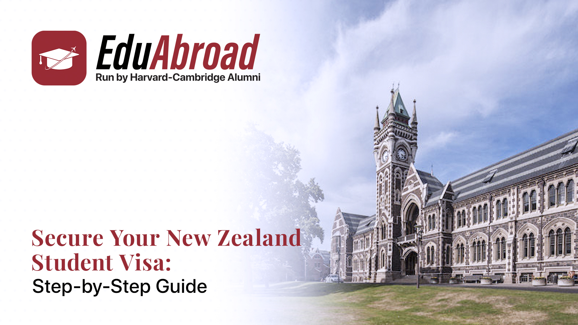 Secure Your New Zealand Student Visa: Step-by-Step Guide Secure Your New Zealand Student Visa: Step-by-Step Guide