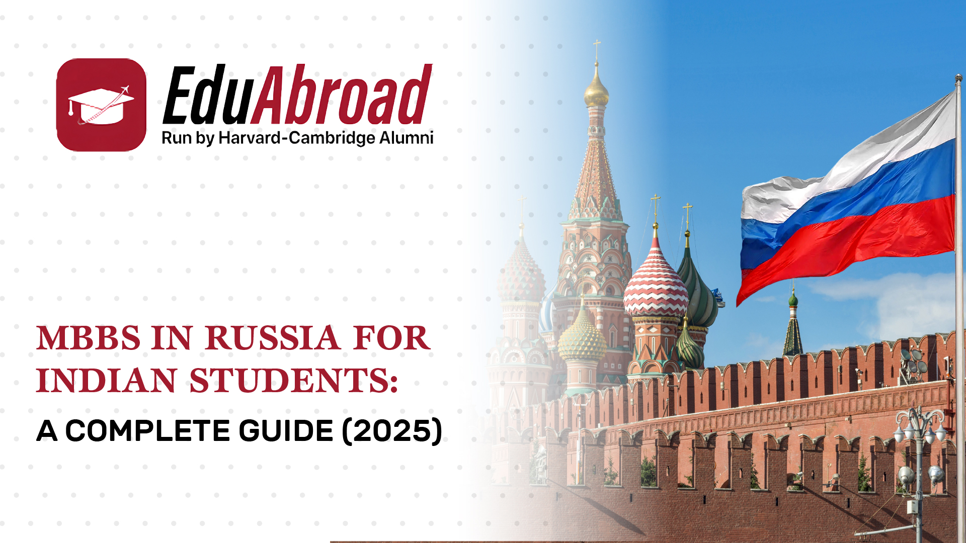 MBBS in Russia for Indian Students: A Complete Guide (2025) MBBS in Russia for Indian Students: A Complete Guide (2025)