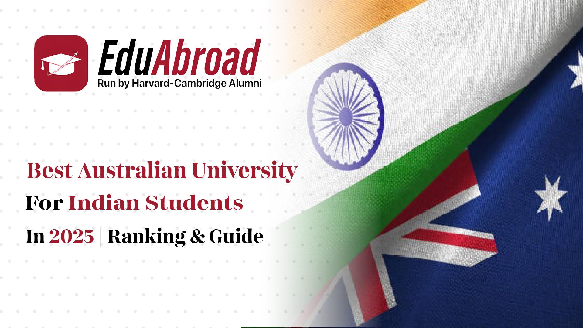 Best Australian Universities for Indian Students in 2025 | Rankings & Guide