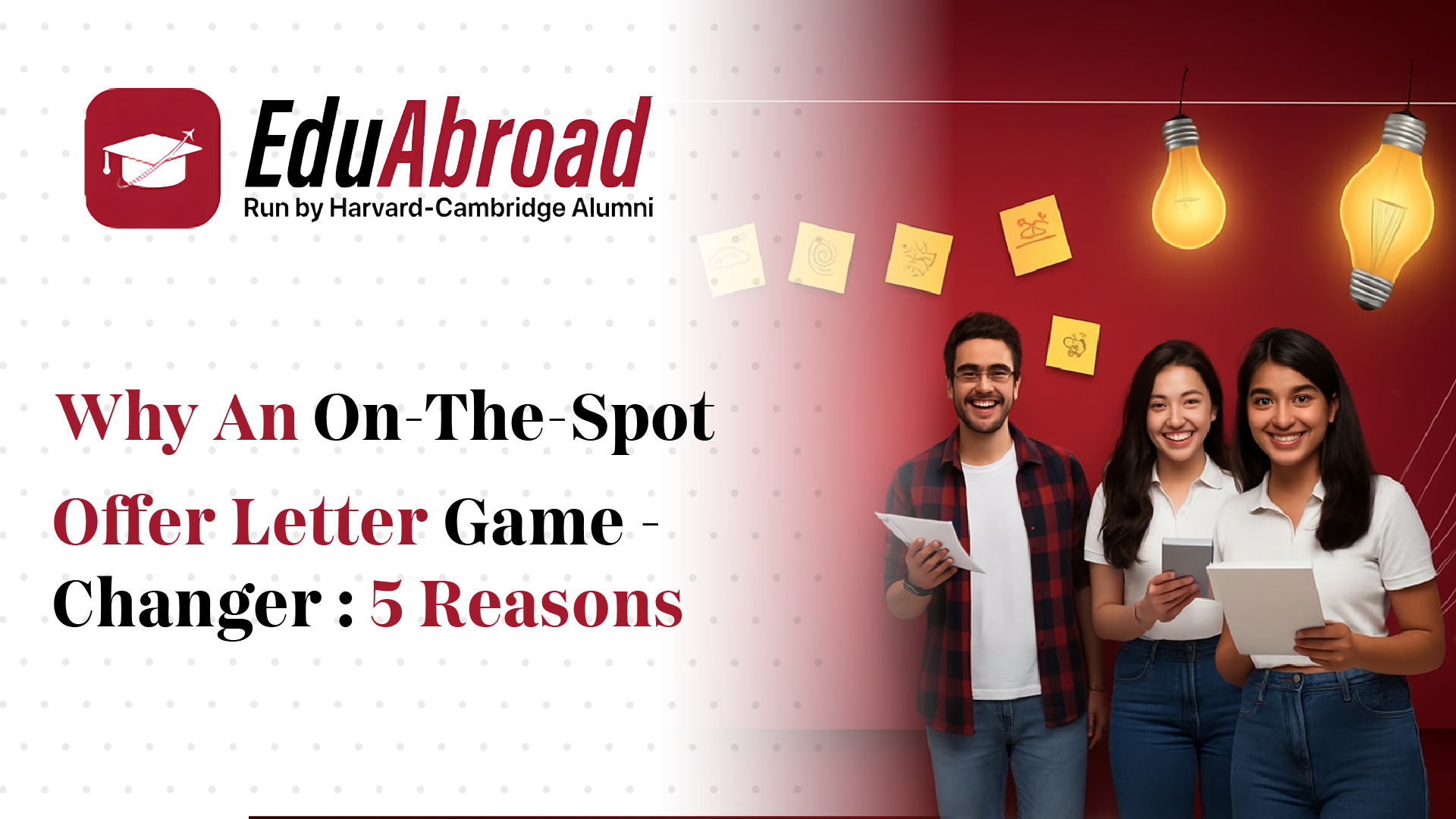 5 Reasons Why an On-the-Spot Offer Letter Event is a Game-Changer for Your Study Abroad Journey