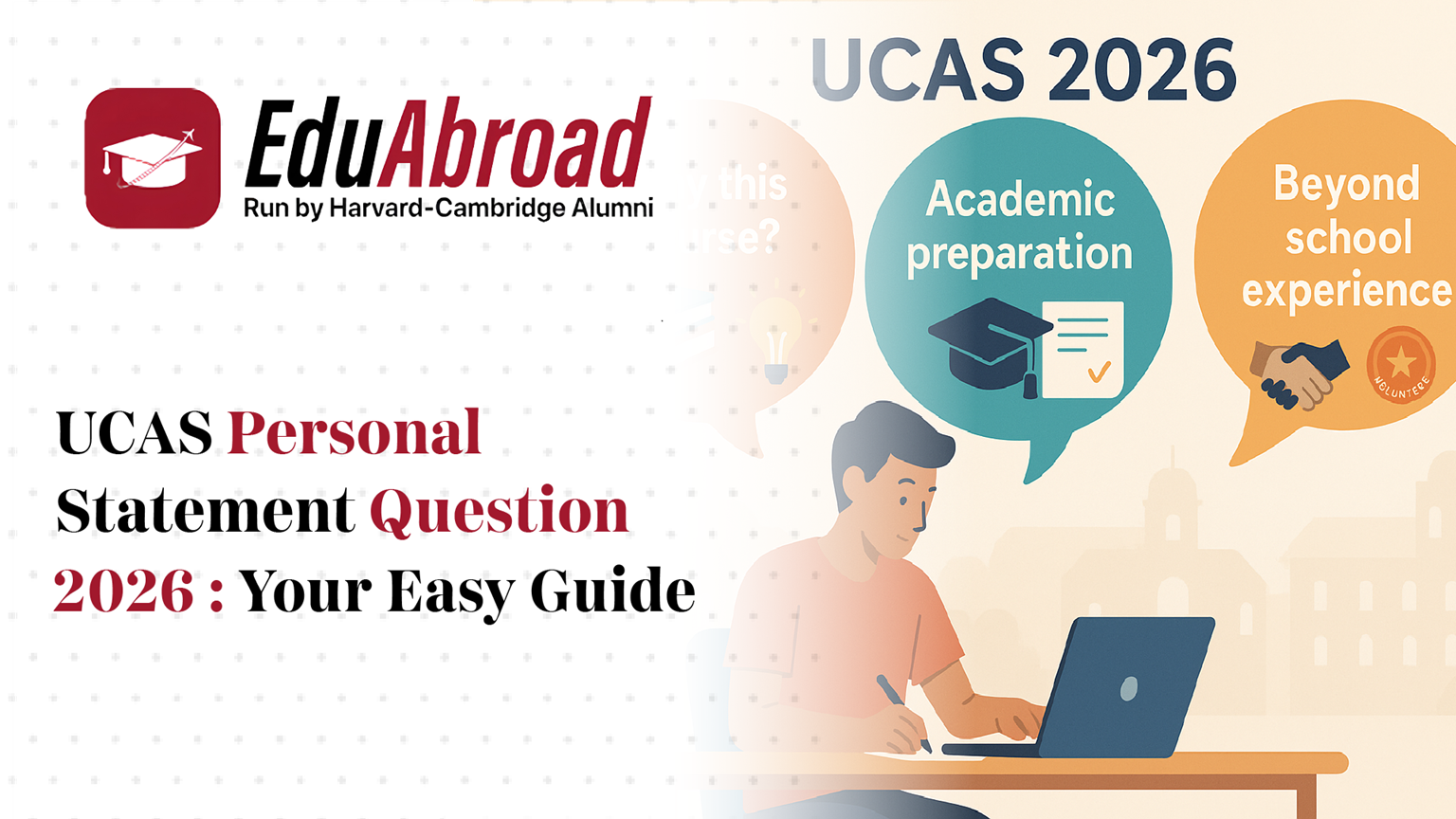 How to Answer the New UCAS Personal Statement Questions 2026: Your Easy Guide