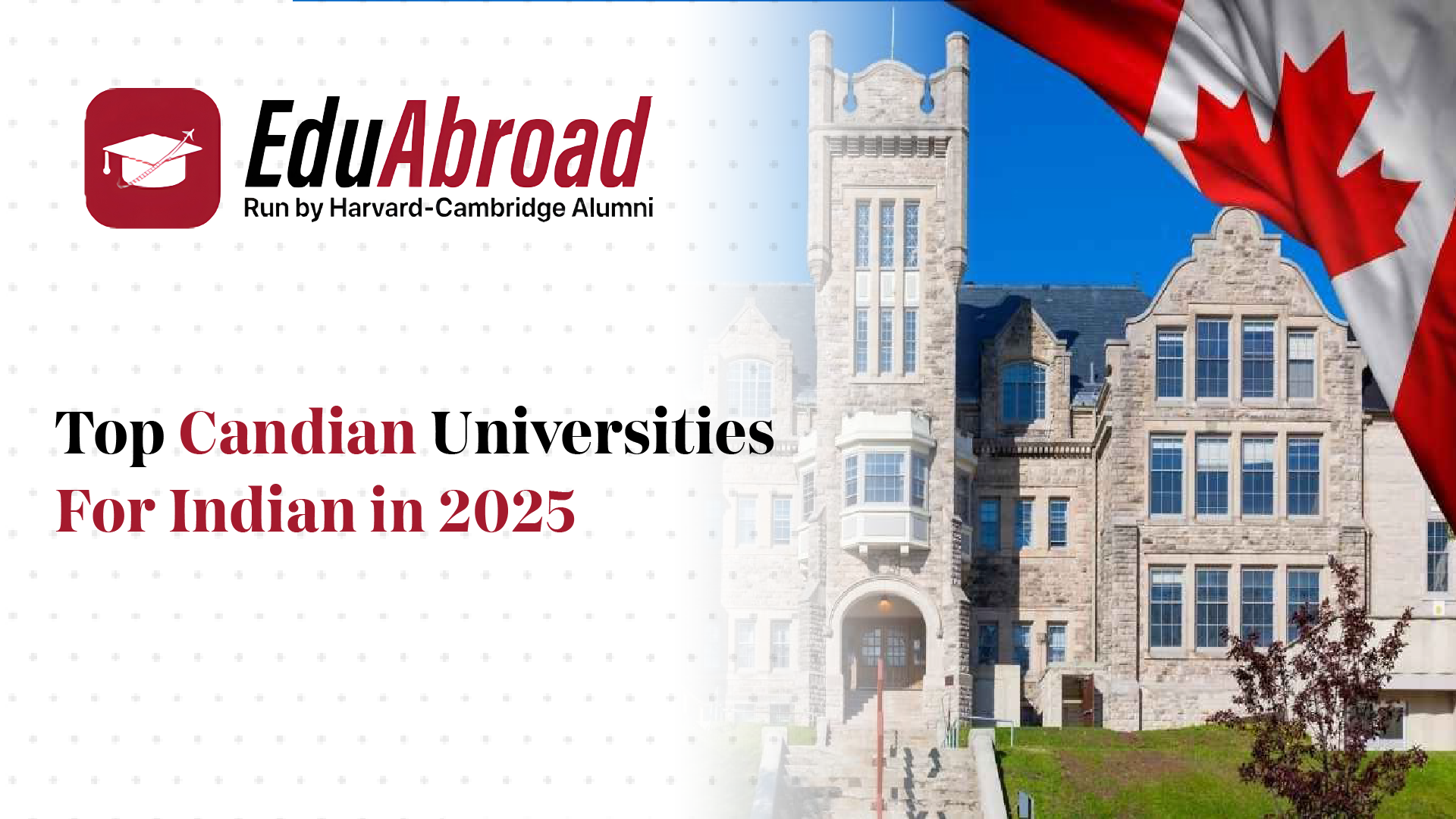 Top Canadian Universities for Indian Students in 2025