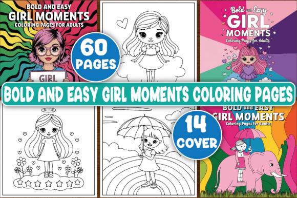 Bold and Easy Girl Moments Coloring Pages