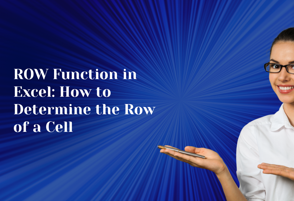 row-function-in-excel-how-to-determine-the-row-of-a-cell