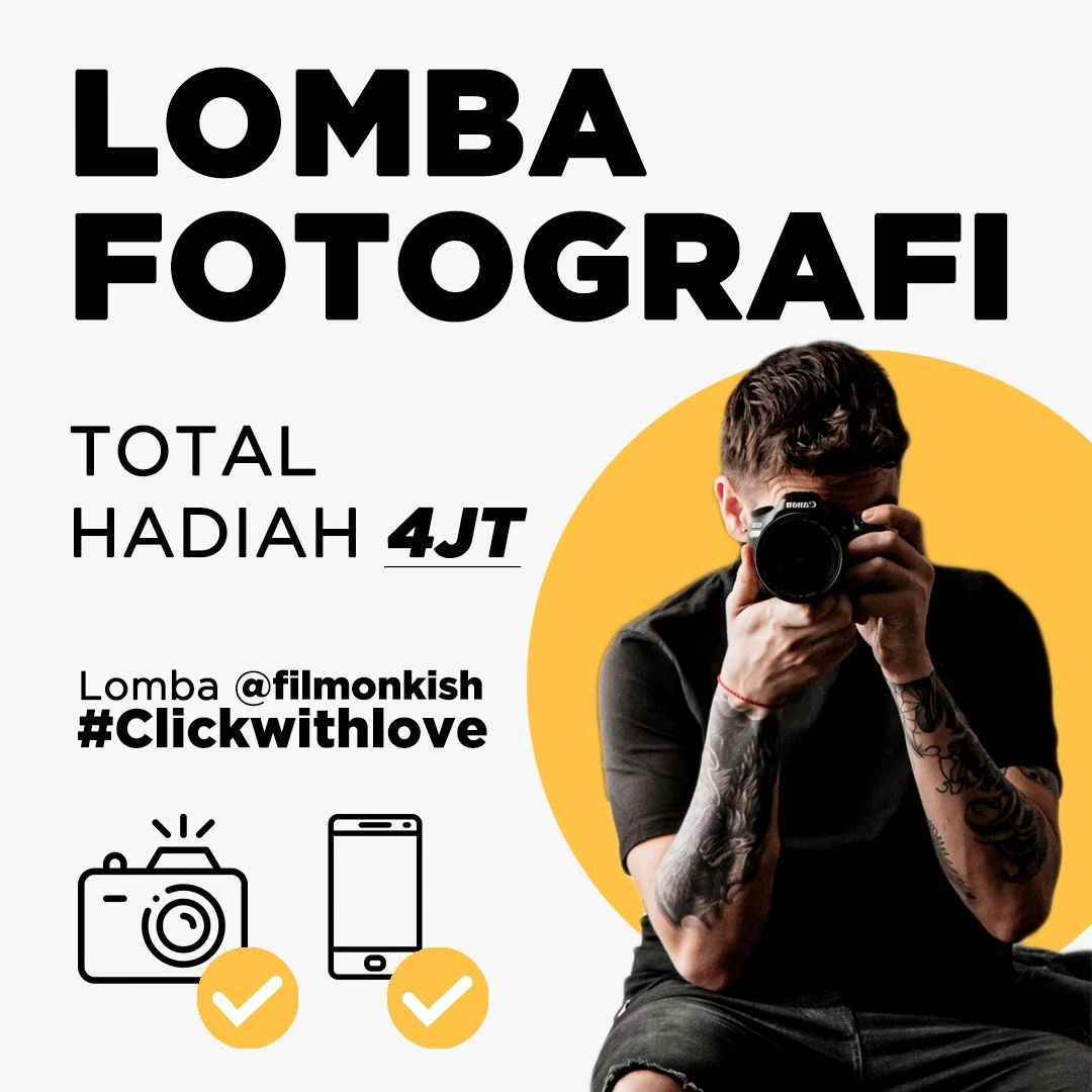 Lomba Fotografi dari Filmonkist Berhadiah 4 Juta Rupiah