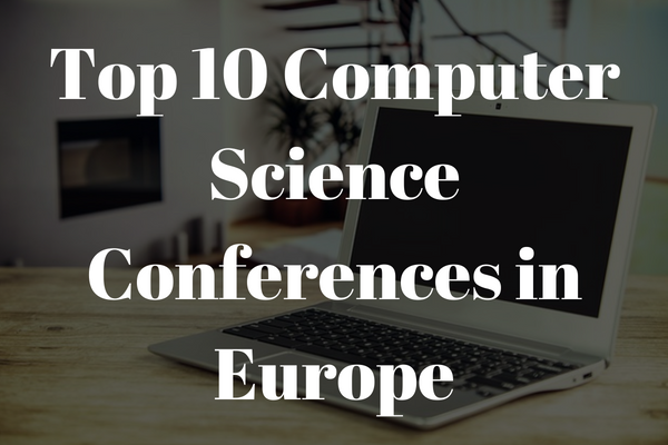 top computer science conferences in europe