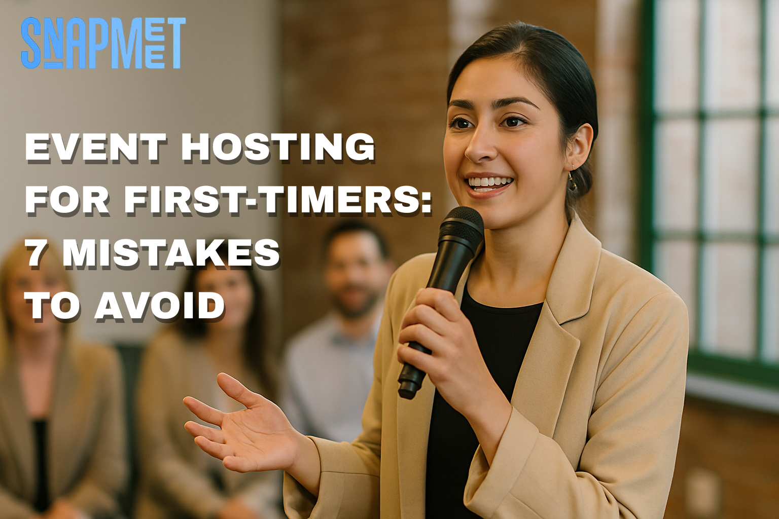 Event Hosting for First-Timers: 7 Mistakes to Avoid