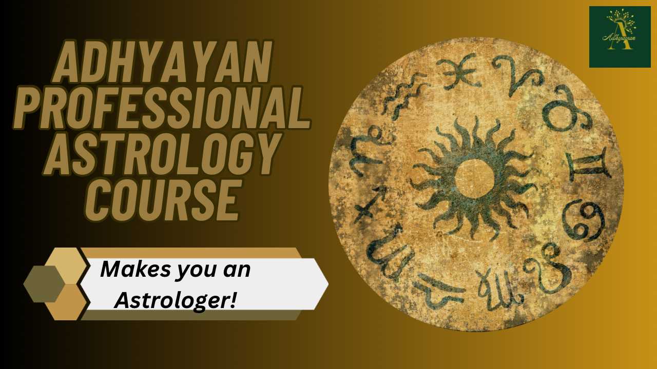 Adhyayan Professional Astrology Course (VEDIC+KP+NADI)