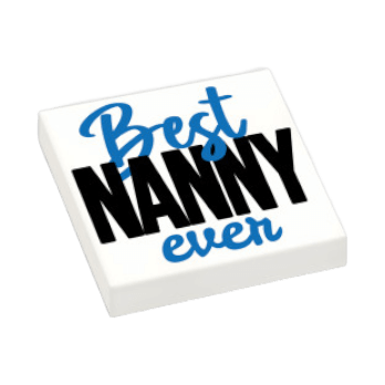 Figurine personnalisée - Plaque - "Best Nanny ever" - plaque Lego imprimée , nounou, babysitter, gardienne, MAM, Briquestore-ZZ-AC-IMP-1660