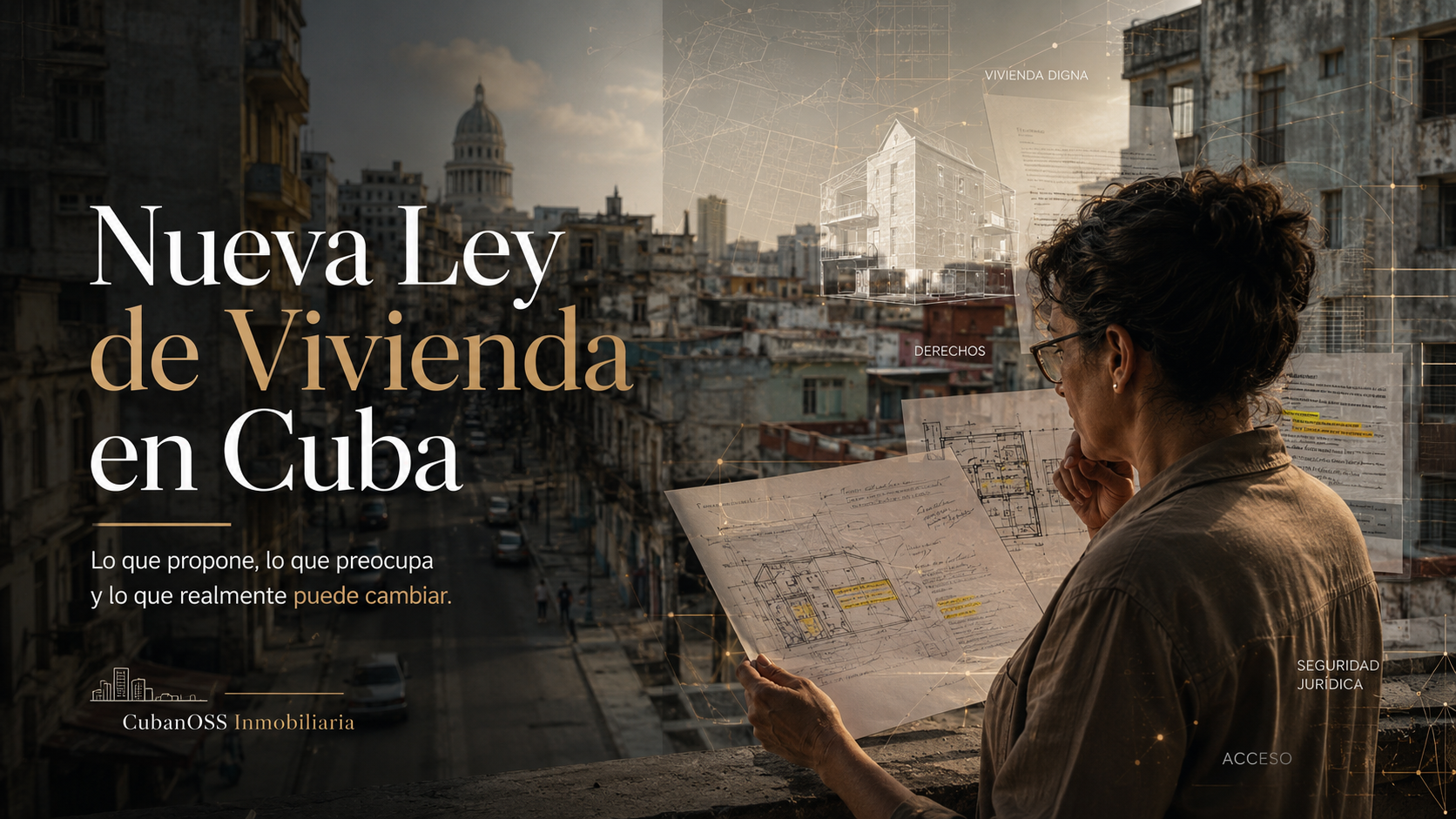 La nueva Ley de Vivienda en Cuba viene con cambios fuertes, riesgos y dudas clave