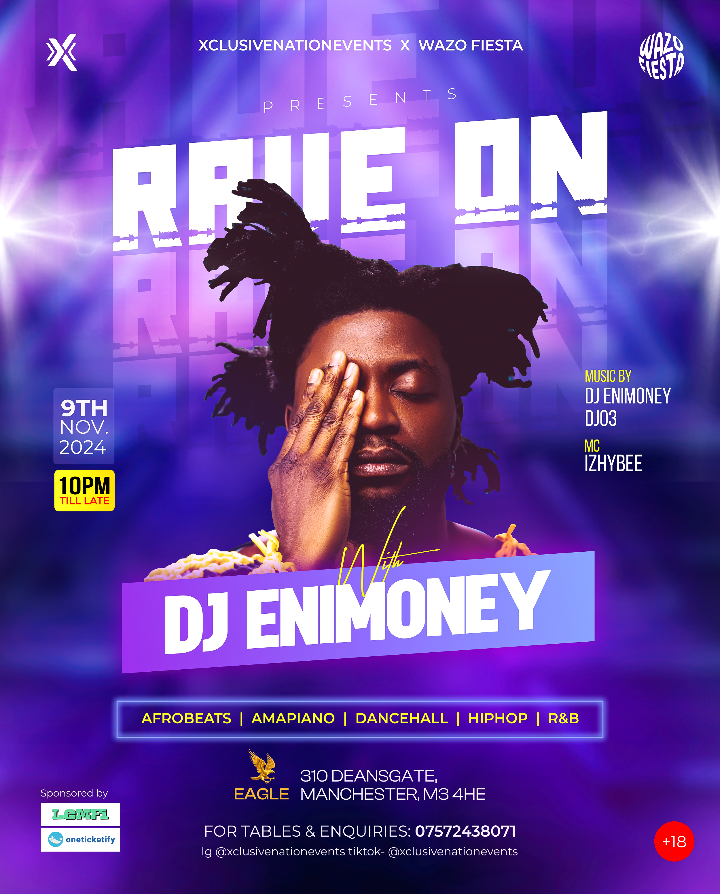RAVE ON WITH DJ ENIMONEY