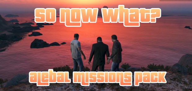 GTA 5 alebal missions pack - So now what? | <alebal web Blog>