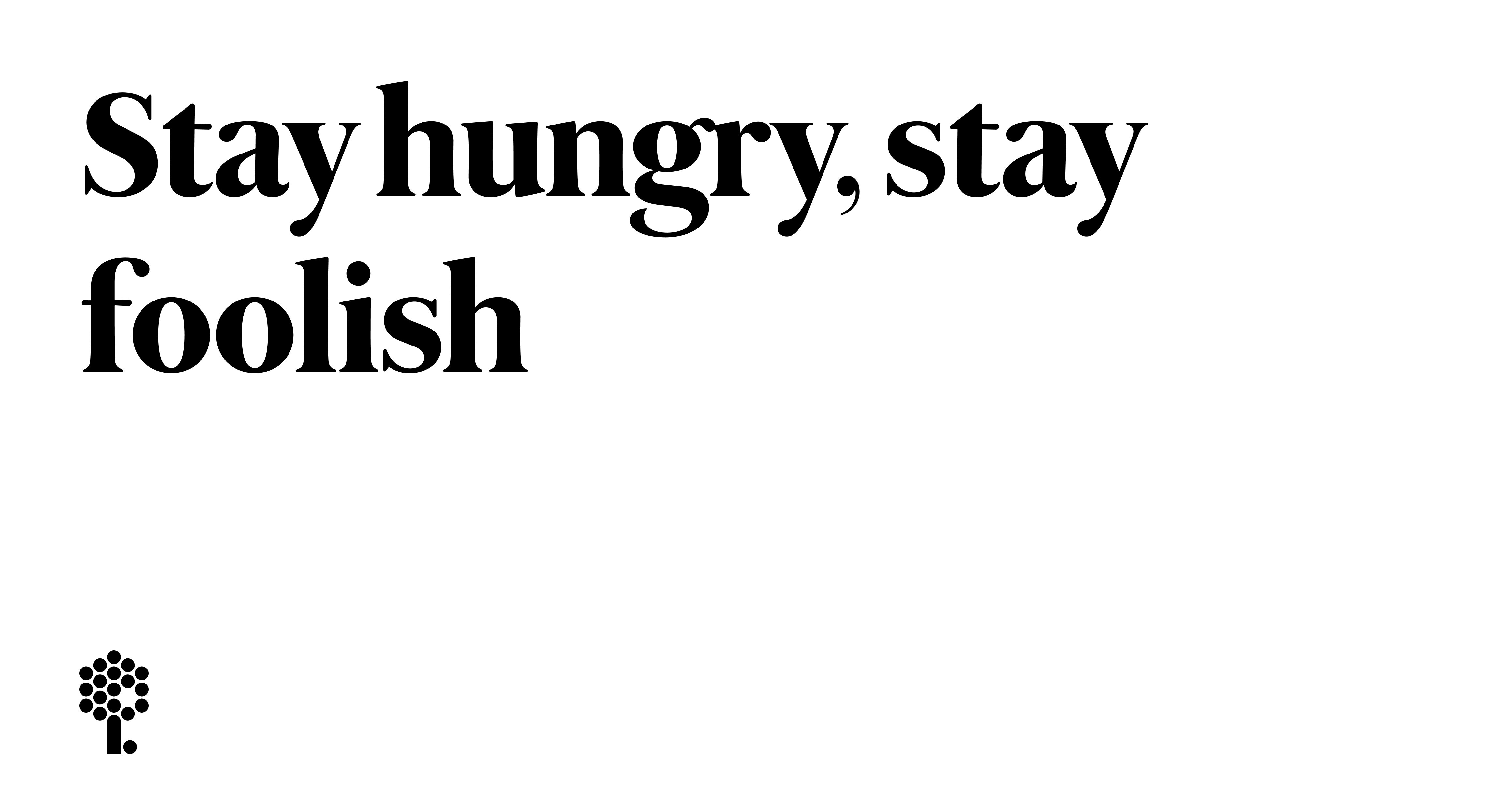 Share_image_Stayhungrystayfool