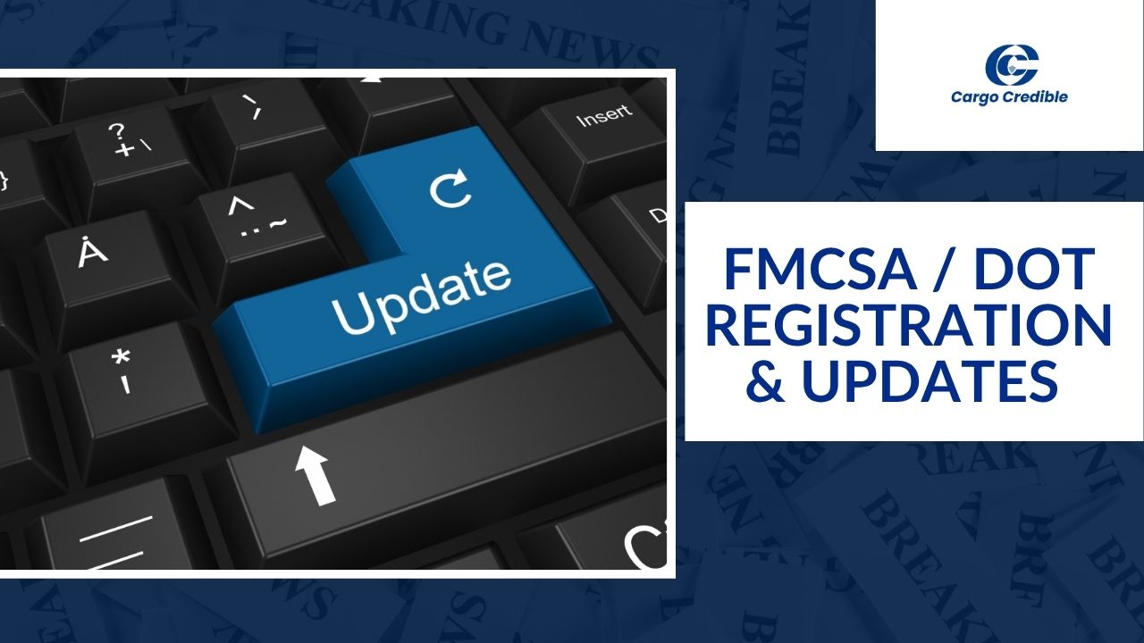 FMCSA / DOT Registration & Updates