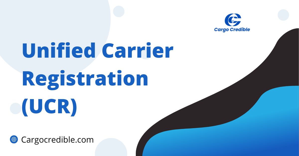 Unified Carrier Registration (UCR)