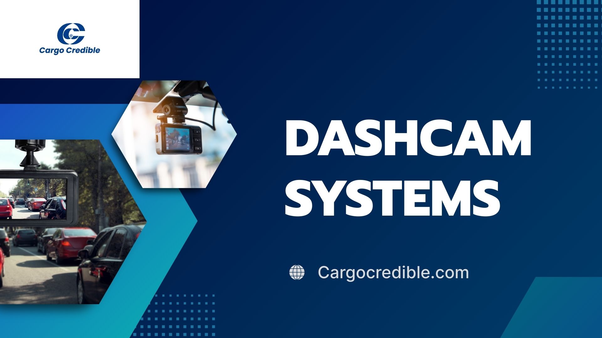 Dashcam Systems and Their Impact on the Trucking Industry