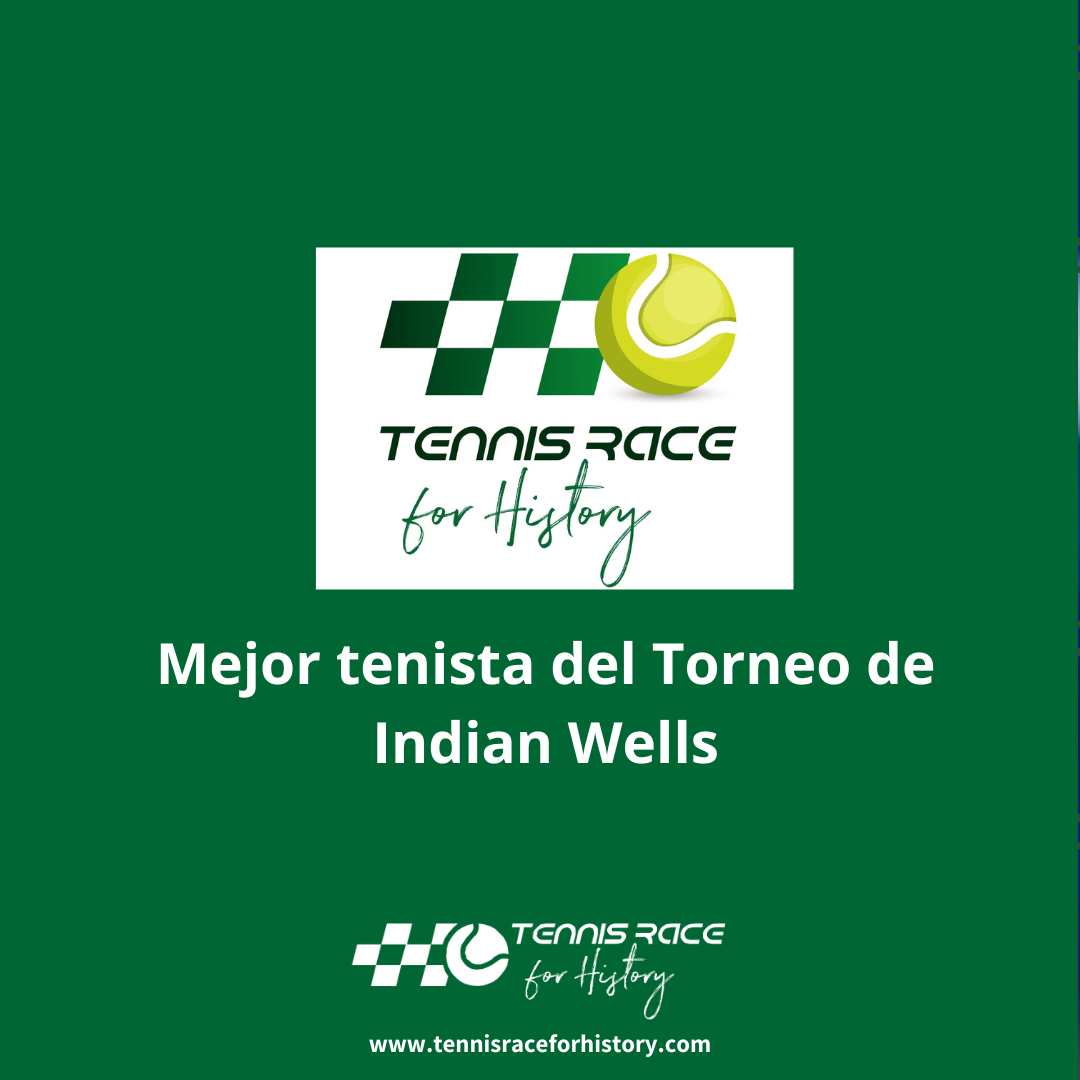 Mejor tenista del torneo Indian Wells