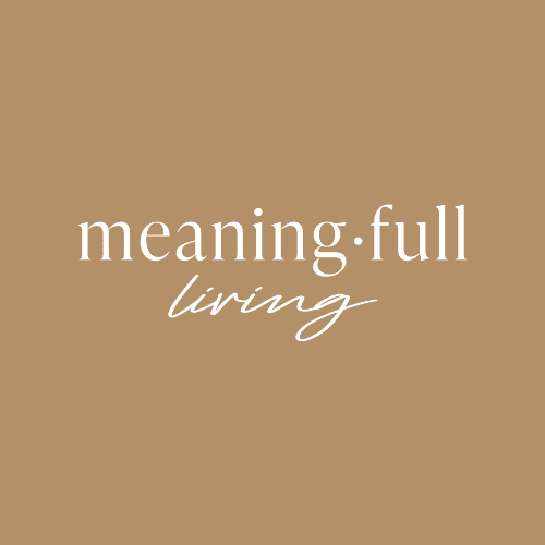 Meaning Full Living