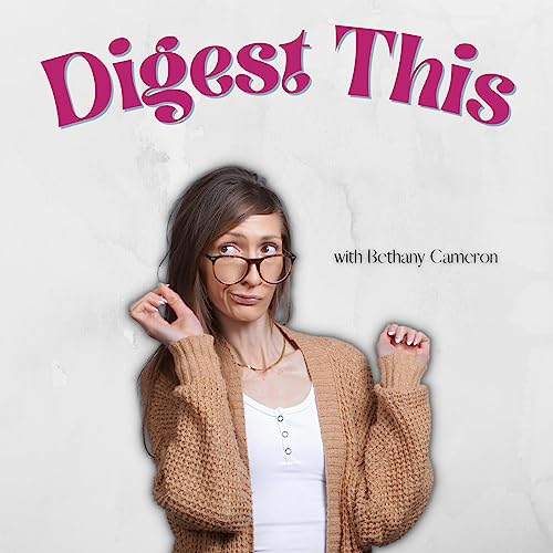 Digest This Podcast